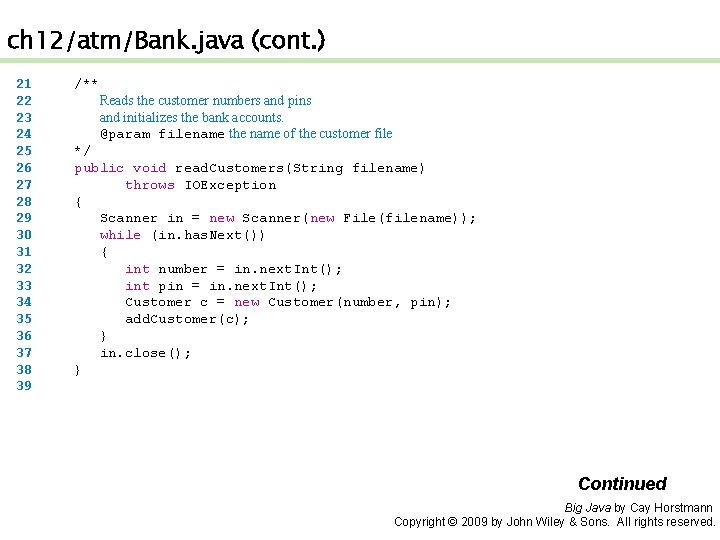 ch 12/atm/Bank. java (cont. ) 21 22 23 24 25 26 27 28 29
