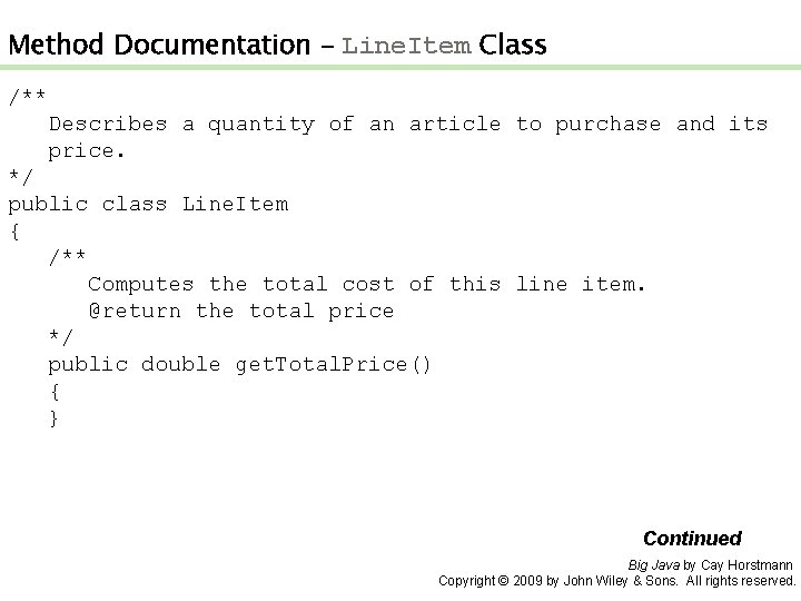 Method Documentation – Line. Item Class /** Describes a quantity of an article to