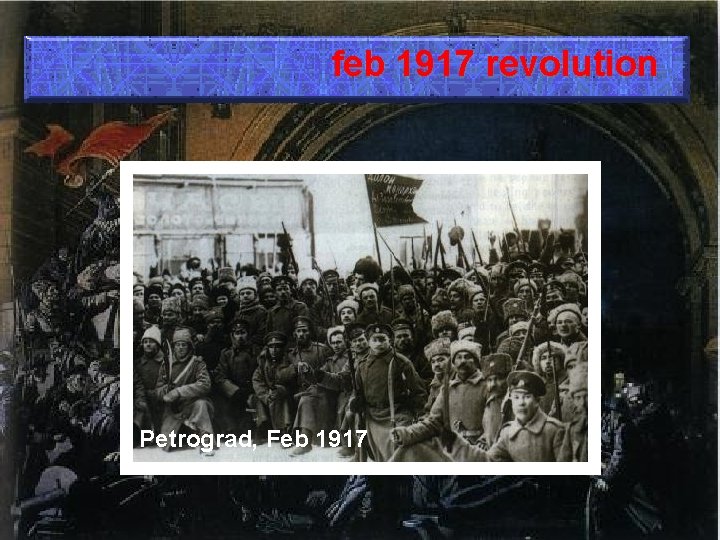 feb 1917 revolution Petrograd, Feb 1917 