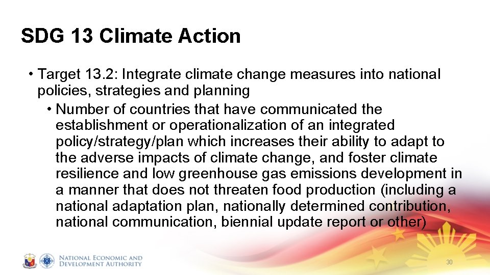 SDG 13 Climate Action • Target 13. 2: Integrate climate change measures into national