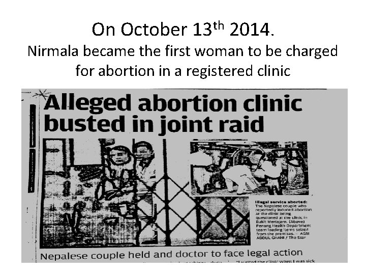 On October 13 th 2014. Nirmala became the first woman to be charged for