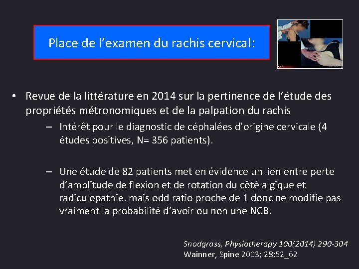 Place de l’examen du rachis cervical: • Revue de la littérature en 2014 sur