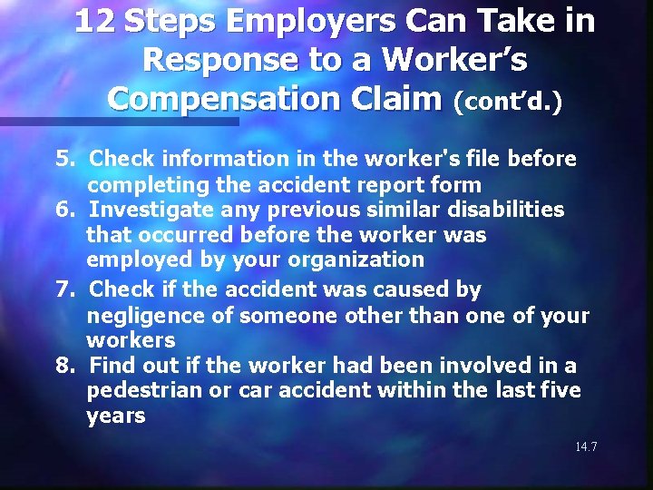 12 Steps Employers Can Take in Response to a Worker’s Compensation Claim (cont’d. )