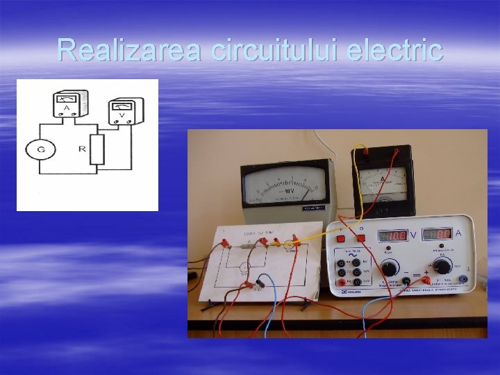 Realizarea circuitului electric 