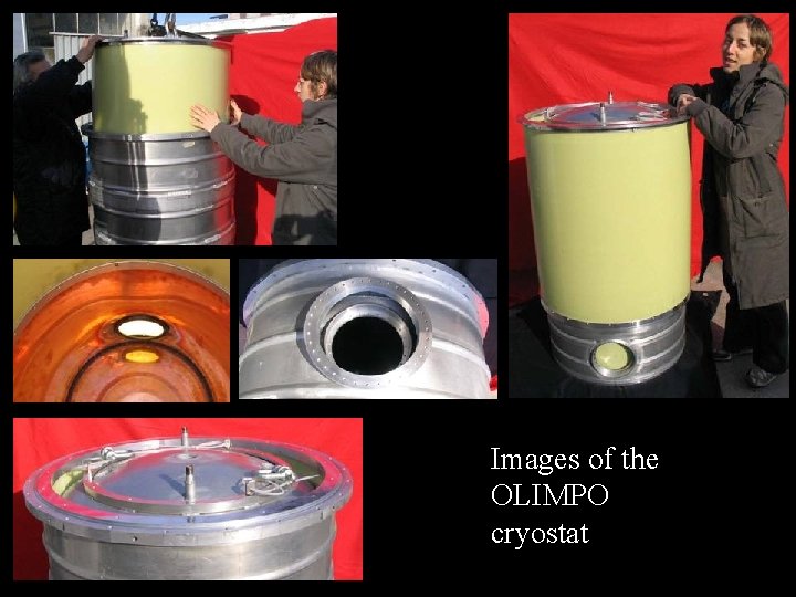 Images of the OLIMPO cryostat 