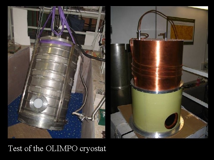 Test of the OLIMPO cryostat 