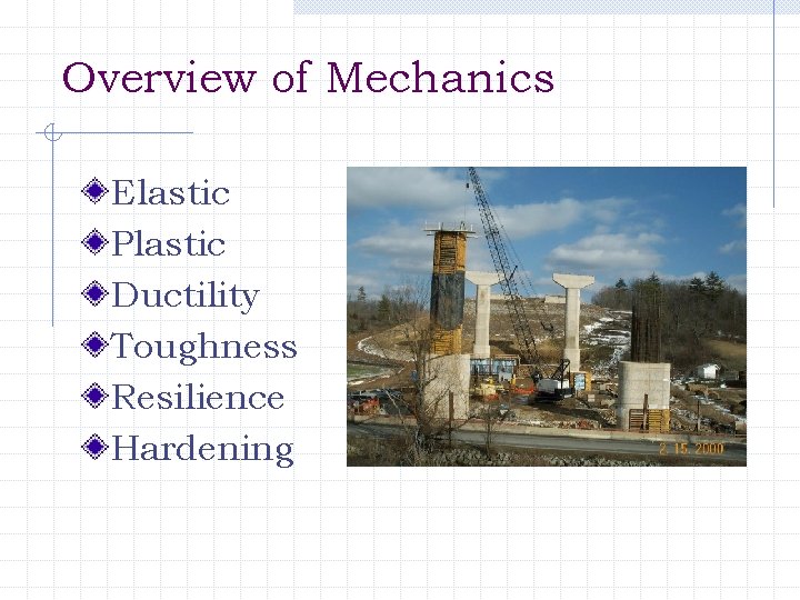 Overview of Mechanics Elastic Plastic Ductility Toughness Resilience Hardening 