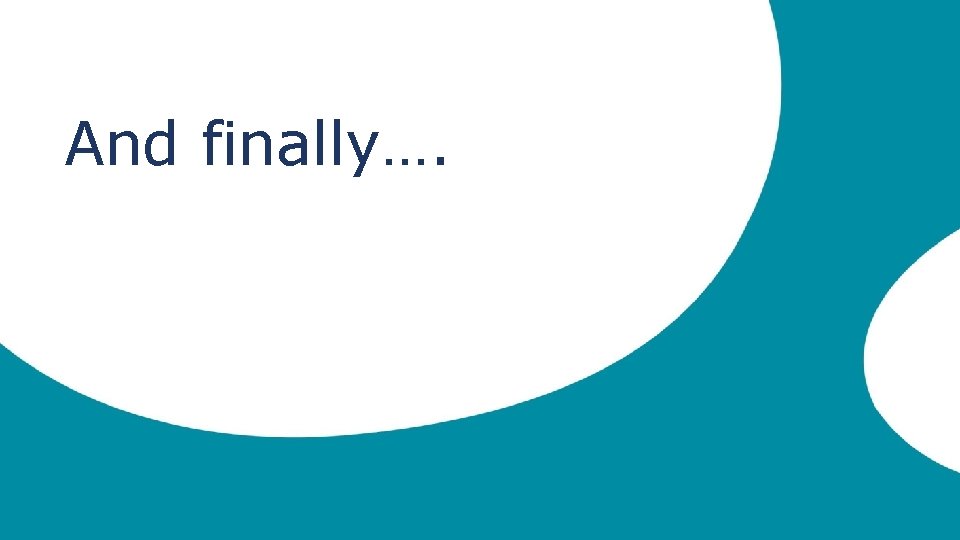 And finally…. 