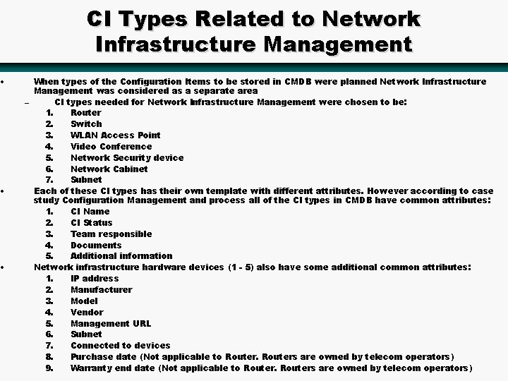  • • • CI Types Related to Network Infrastructure Management When types of