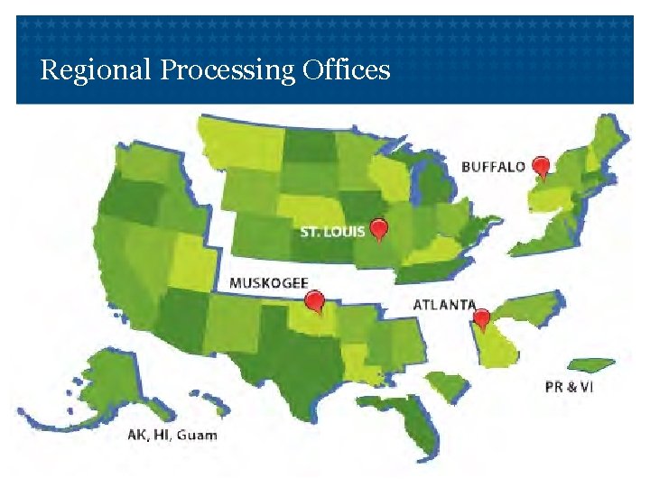 Regional Processing Offices VETERANS BENEFITS ADMINISTRATION 2 