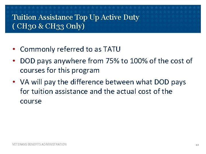 Tuition Assistance Top Up Active Duty ( CH 30 & CH 33 Only) •