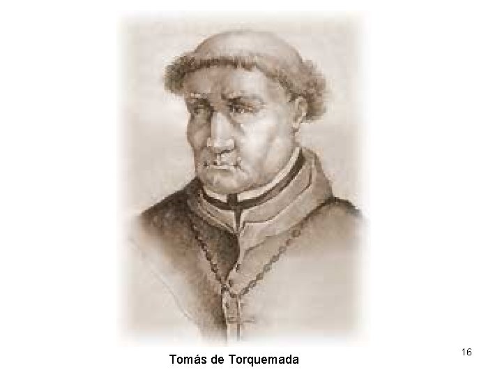 Tomás de Torquemada 16 