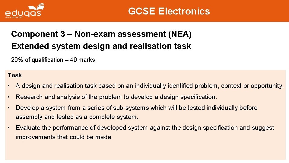 GCSE Electronics Component 3 – Non-exam assessment (NEA) Extended system design and realisation task