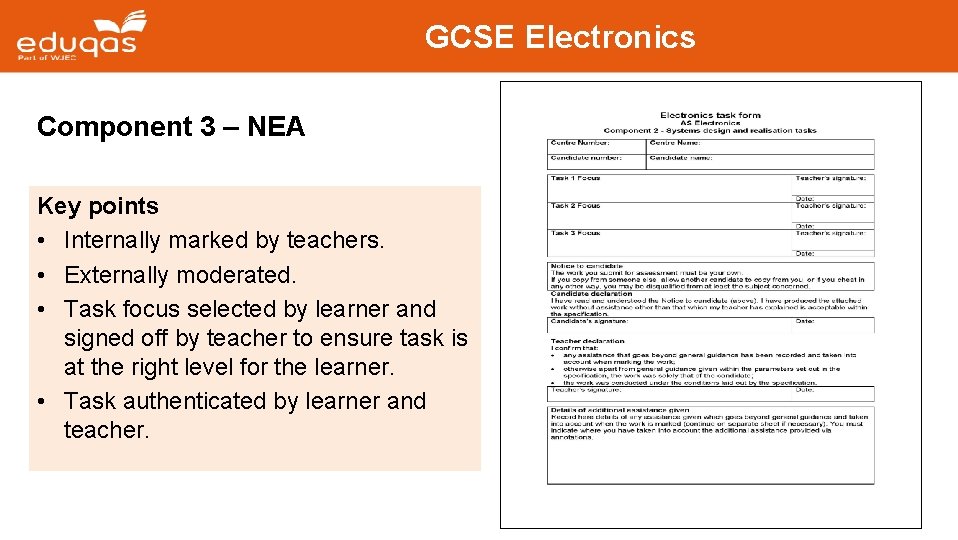 GCSE Electronics Component 3 – NEA Key points • Internally marked by teachers. •