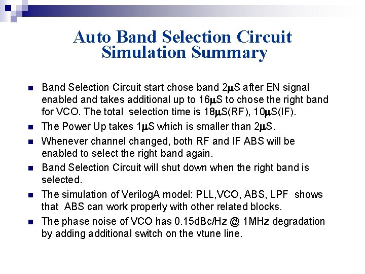 Auto Band Selection Circuit Simulation Summary n n n Band Selection Circuit start chose