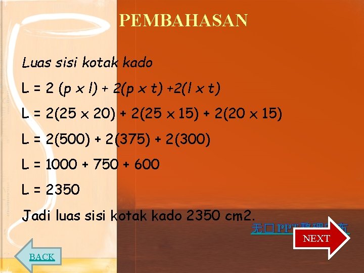 PEMBAHASAN Luas sisi kotak kado L = 2 (p x l) + 2(p x