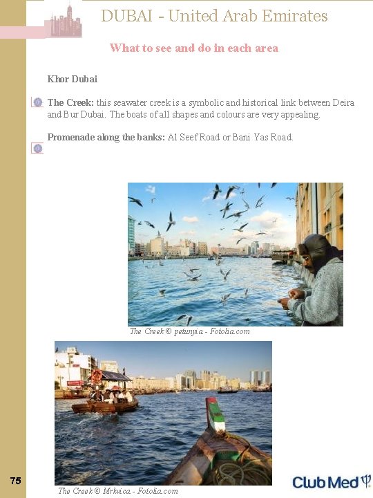 DUBAI - United Arab Emirates What to see and do in each area Khor