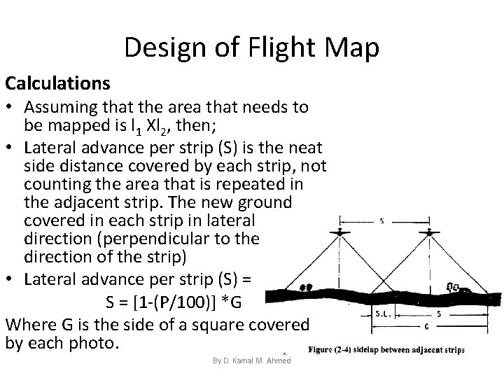 Design of Flight Map Calculations • Assuming that the area that needs to be
