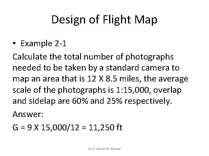 Design of Flight Map • Example 2 -1 Calculate the total number of photographs