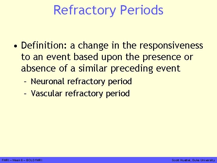 Refractory Periods • Definition: a change in the responsiveness to an event based upon