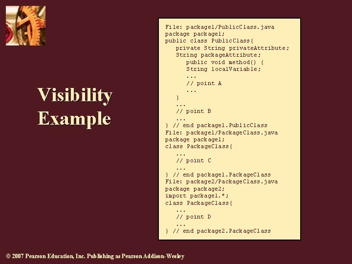 Visibility Example File: package 1/Public. Class. java package 1; public class Public. Class{ private Visibility Example File: package 1/Public. Class. java package 1; public class Public. Class{ private