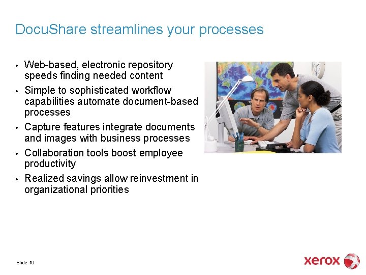 Docu. Share streamlines your processes • • • Web-based, electronic repository speeds finding needed