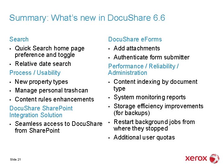 Summary: What’s new in Docu. Share 6. 6 Search Docu. Share e. Forms •