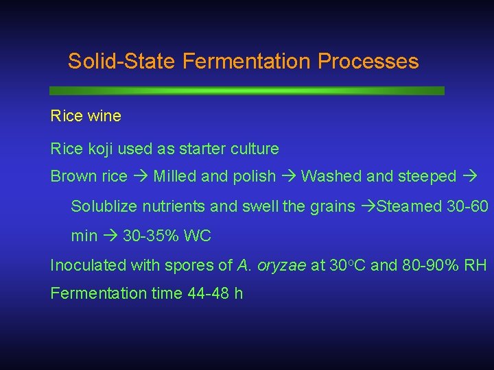 Solid-State Fermentation Processes Rice wine Rice koji used as starter culture Brown rice Milled