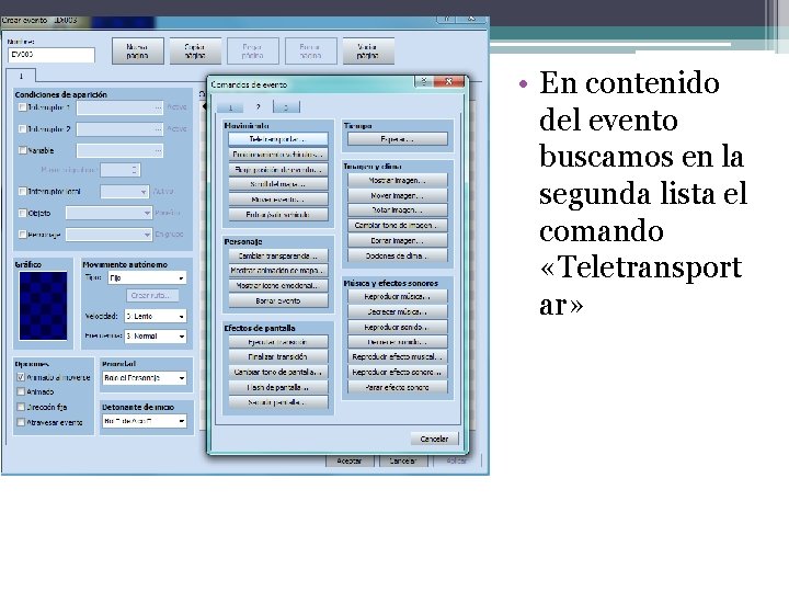  • En contenido del evento buscamos en la segunda lista el comando «Teletransport