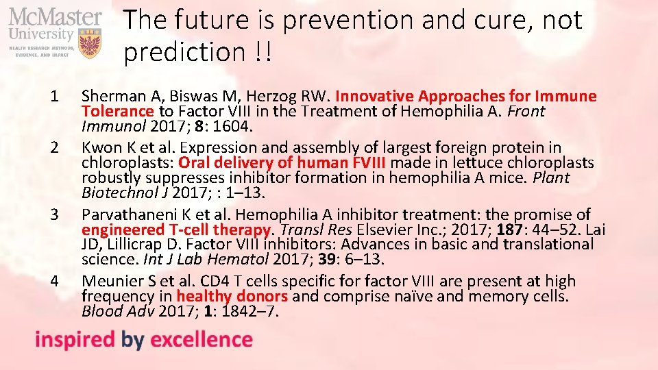 The future is prevention and cure, not prediction !! 1 2 3 4 Sherman