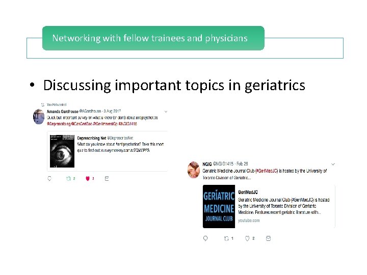 Networking with fellow trainees and physicians • Discussing important topics in geriatrics 