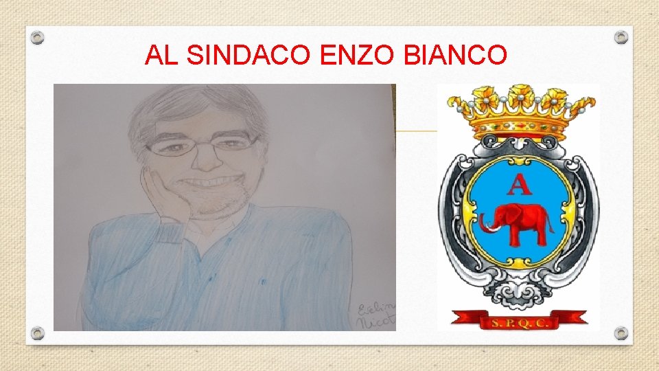 AL SINDACO ENZO BIANCO 