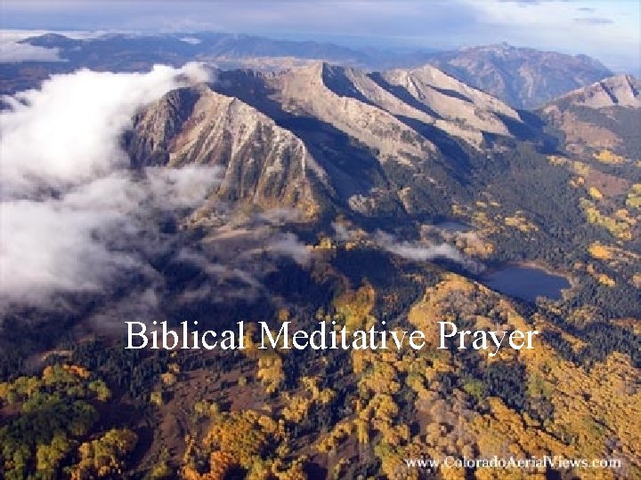 Biblical Meditative Prayer 