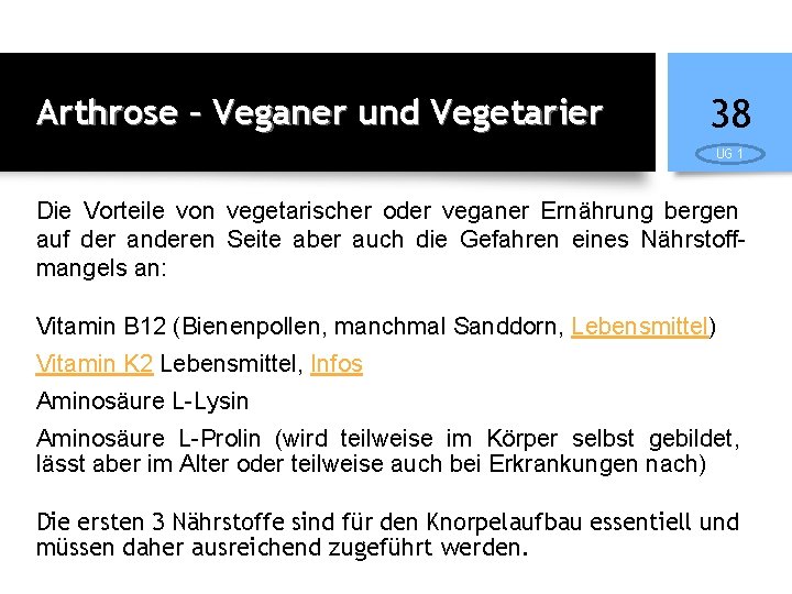 Arthrose – Veganer und Vegetarier 38 UG 1 Die Vorteile von vegetarischer oder veganer