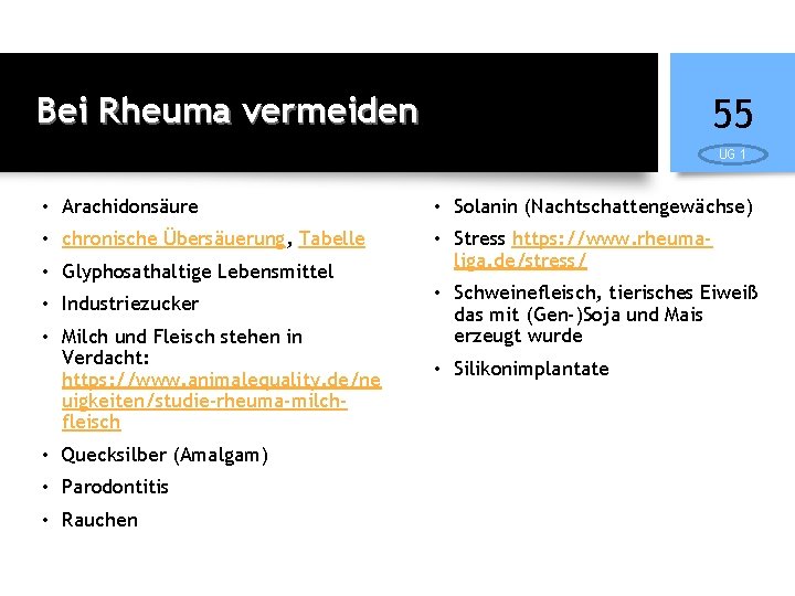 Bei Rheuma vermeiden 55 UG 1 • Arachidonsäure • Solanin (Nachtschattengewächse) • chronische Übersäuerung,