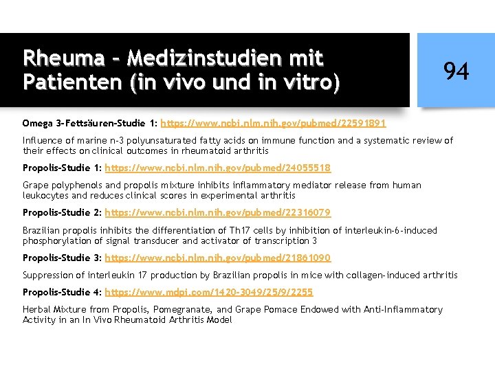 Rheuma – Medizinstudien mit Patienten (in vivo und in vitro) 94 Omega 3 -Fettsäuren-Studie