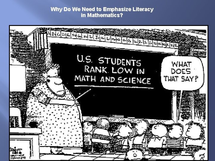 Why Do We Need to Emphasize Literacy in Mathematics? 