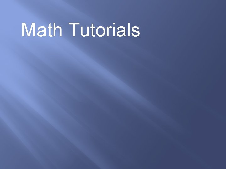 Math Tutorials 