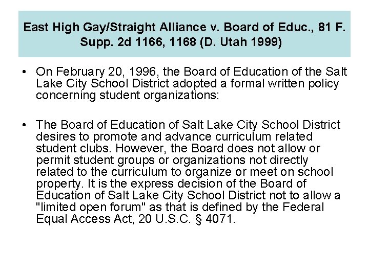 East High Gay/Straight Alliance v. Board of Educ. , 81 F. Supp. 2 d