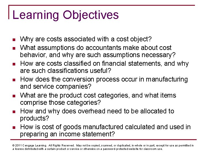 Learning Objectives n n n n Why are costs associated with a cost object?