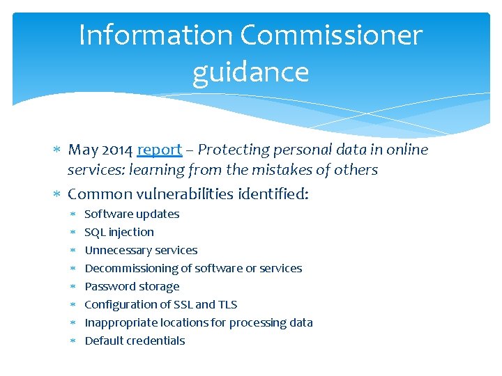 Information Commissioner guidance May 2014 report – Protecting personal data in online services: learning