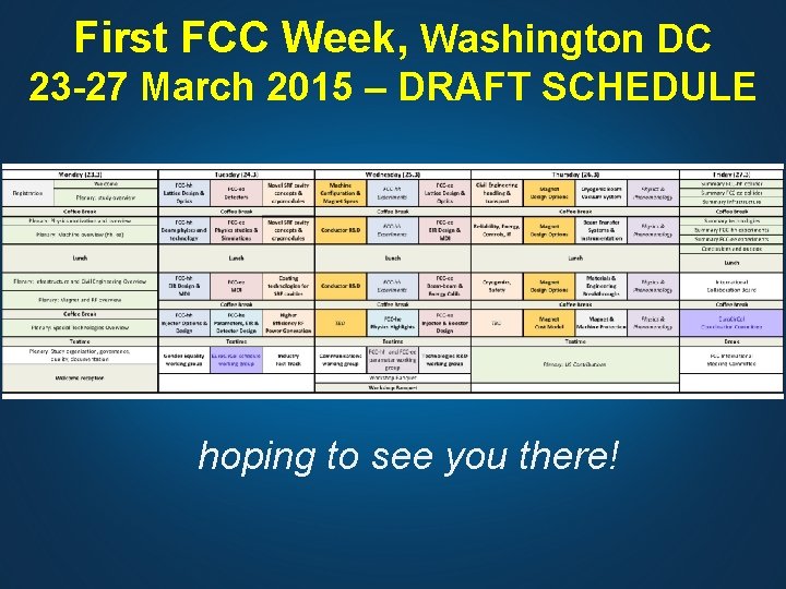 First FCC Week, Washington DC 23 -27 March 2015 – DRAFT SCHEDULE hoping to