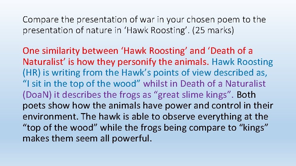 Compare the presentation of war in your chosen poem to the presentation of nature