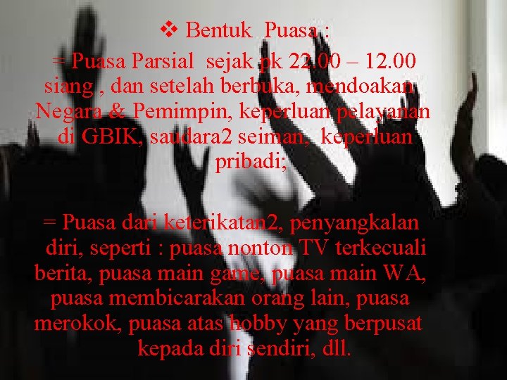 Bentuk Puasa. GBIK : Doa v Puasa 21 Hari = Puasa Parsial – sejak