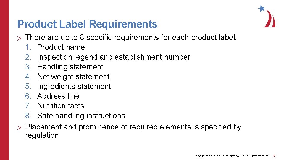 Product Label Requirements > There are up to 8 specific requirements for each product