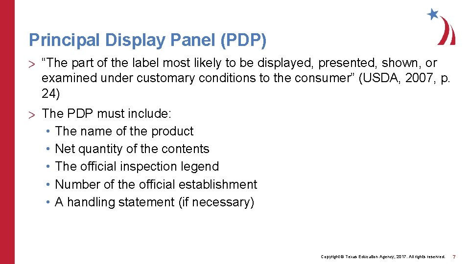 Principal Display Panel (PDP) > “The part of the label most likely to be