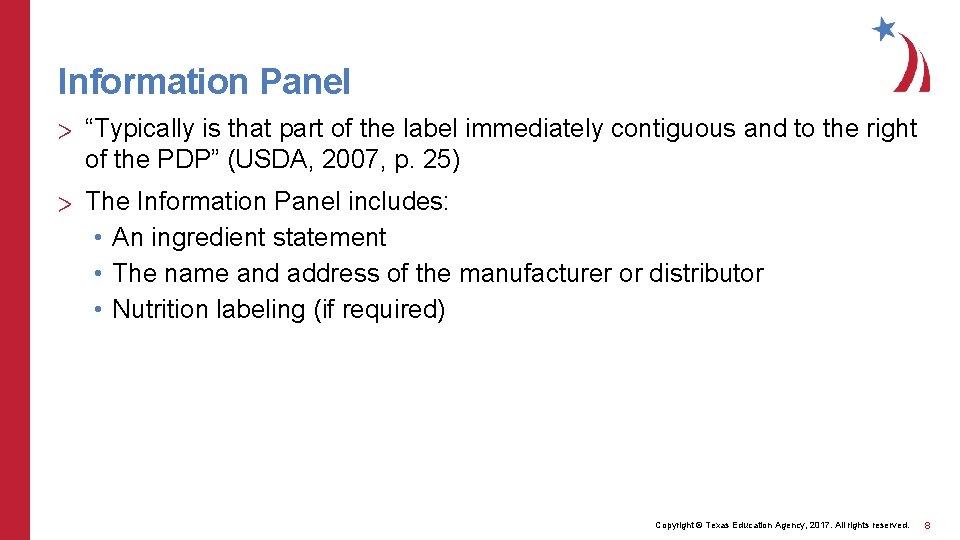 Information Panel > “Typically is that part of the label immediately contiguous and to