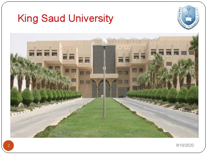 King Saud University 2 9/18/2020 
