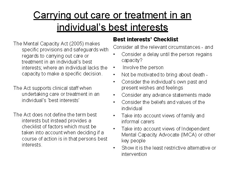Carrying out care or treatment in an individual’s best interests The Mental Capacity Act