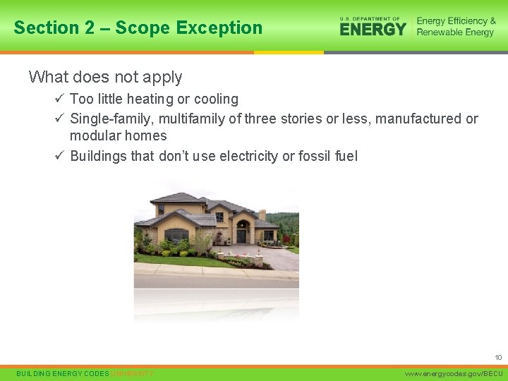 Section 2 – Scope Exception What does not apply ü Too little heating or